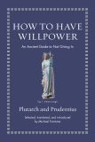How to Have Willpower