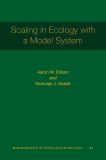 Scaling in Ecology with a Model System