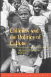 Children and the Politics of Culture