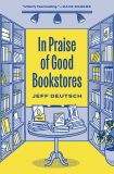 In Praise of Good Bookstores