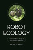 Robot Ecology