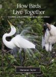 How Birds Live Together