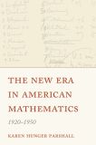 The New Era in American Mathematics, 1920–1950