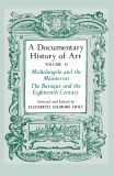 A Documentary History of Art, Volume 2