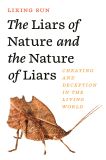 The Liars of Nature and the Nature of Liars