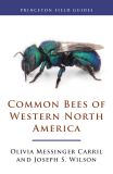 Common Bees of Western North America