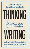 Thinking through Writing