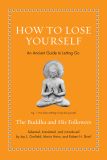 How to Lose Yourself