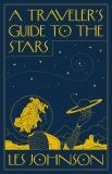 A Traveler’s Guide to the Stars