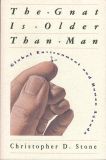 The Gnat Is Older than Man