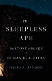 The Sleepless Ape