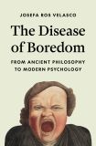 The Disease of Boredom
