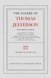 The Papers of Thomas Jefferson, Retirement Series, Volume 22
