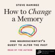 How to Change a Memory