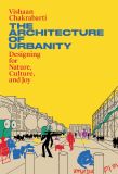 The Architecture of Urbanity