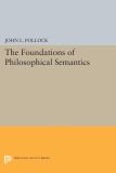 The Foundations of Philosophical Semantics