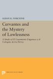 Cervantes and the Mystery of Lawlessness