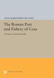 The Roman Port and Fishery of Cosa