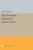 The Peruvian Industrial Labor Force