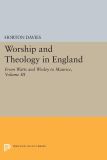Worship and Theology in England, Volume III