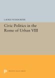Civic Politics in the Rome of Urban VIII