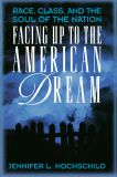 Facing Up to the American Dream