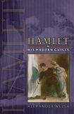 Hamlet in His Modern Guises