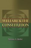 Welfare and the Constitution