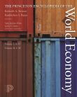 The Princeton Encyclopedia of the World Economy. (Two volume set)