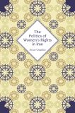 The Politics of Women's Rights in Iran
