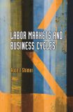 Labor Markets and Business Cycles