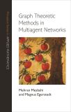 Graph Theoretic Methods in Multiagent Networks