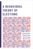 A Behavioral Theory of Elections