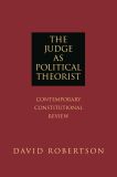 The Judge as Political Theorist