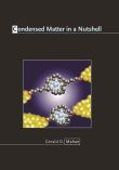 Condensed Matter in a Nutshell