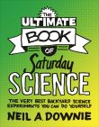 The Ultimate Book of Saturday Science