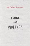 Trust and Violence