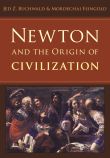 Newton and the Origin of Civilization