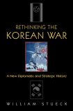 Rethinking the Korean War