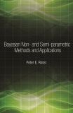 Bayesian Non- and Semi-parametric Methods and Applications