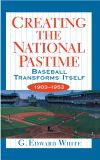 Creating the National Pastime