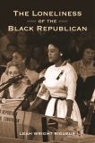 The Loneliness of the Black Republican