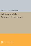 Milton and the Science of the Saints