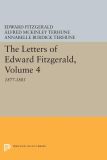 The Letters of Edward Fitzgerald, Volume 4