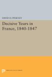 Decisive Years in France, 1840-1847