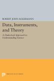 Data, Instruments, and Theory