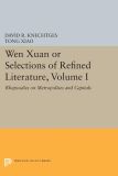 Wen Xuan or Selections of Refined Literature, Volume I