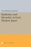 Epidemics and Mortality in Early Modern Japan