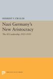 Nazi Germany's New Aristocracy