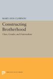 Constructing Brotherhood